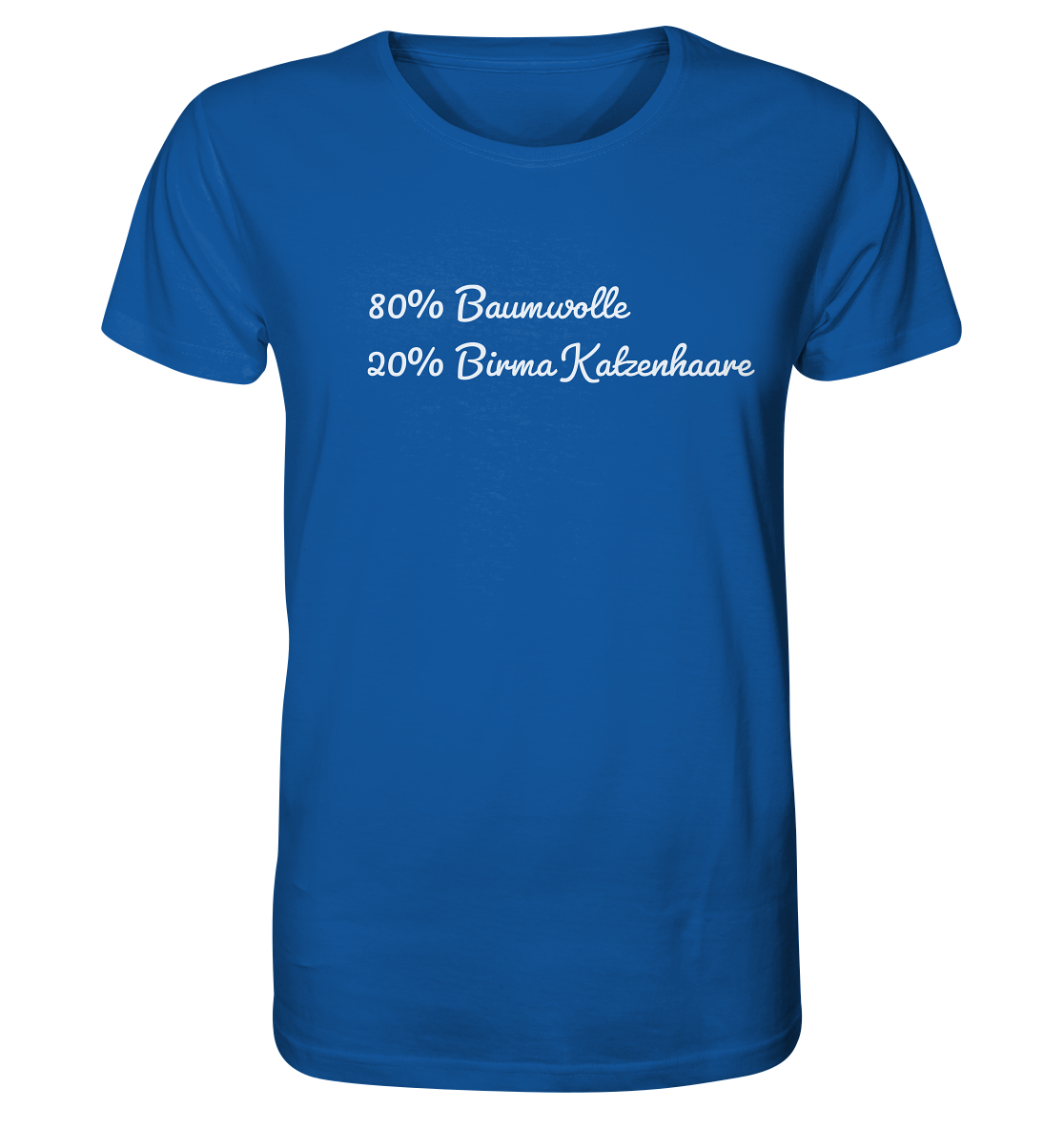 80% Baumwolle 20% Birma Katzenhaare - Organic Shirt