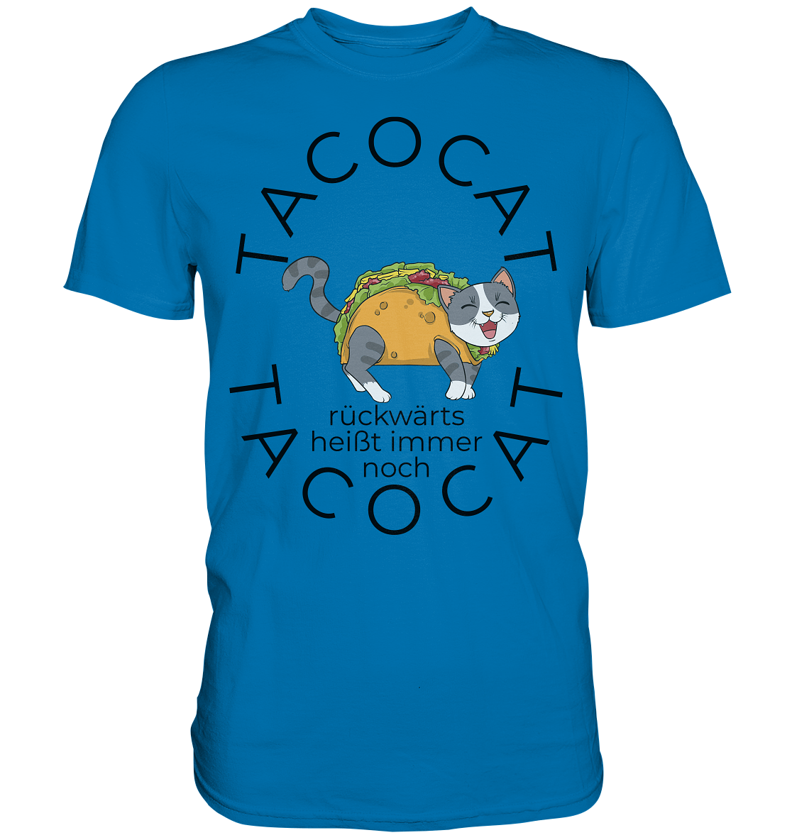 TACOCAT heißt rückwärts immer noch TACOCAT - Premium Shirt