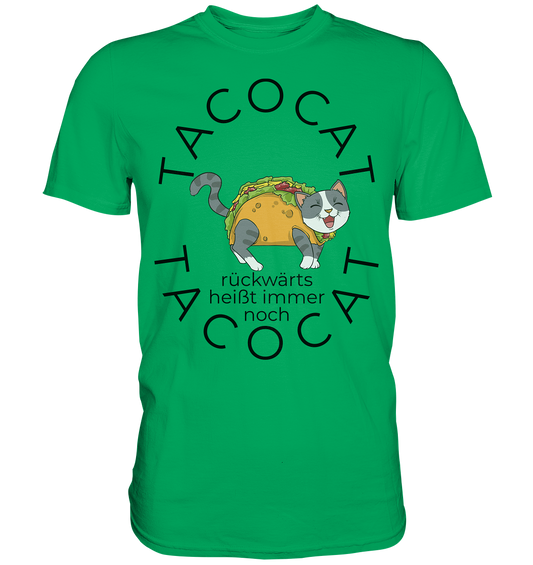 TACOCAT heißt rückwärts immer noch TACOCAT - Premium Shirt